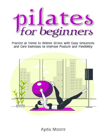 Cover: Pilates f&uuml;r Unbewegliche - Canda