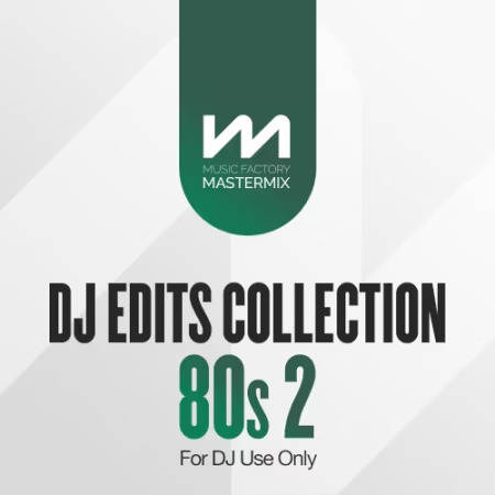 Mastermix DJ Edits Collection 80s 2 (2025) Mastermix DJ Edits Collection 80s 2 (2025)