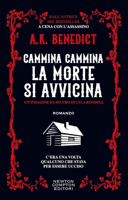 A.K. Benedict - Cammina cammina la morte si avvicina (2025)