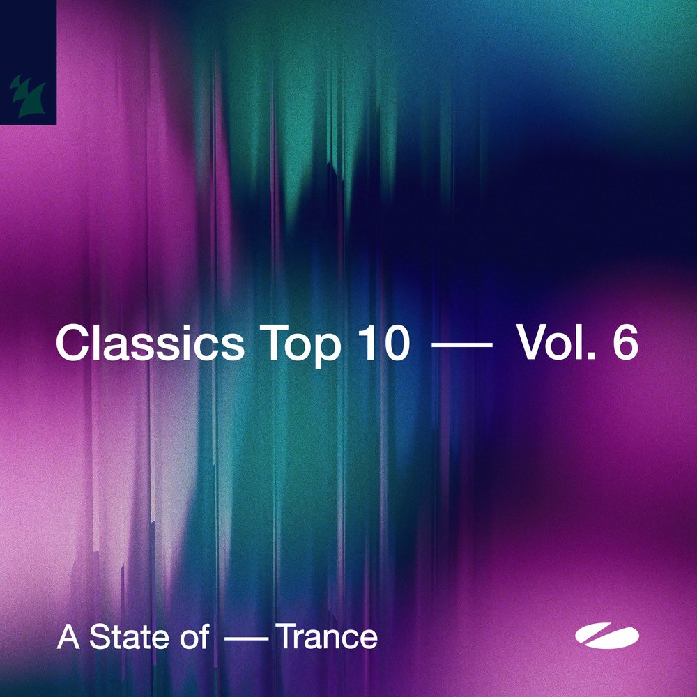 A State of Trance - Classics Top 10, Vol. 6 (2025)
