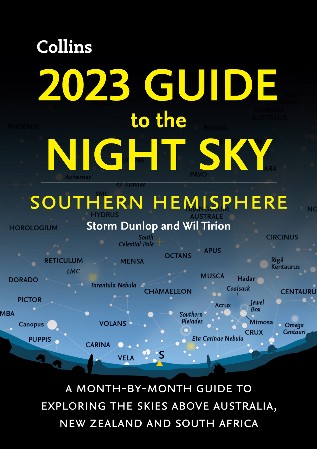 Cover: 2023 Guide to the Night Sky Southern Hemisphere - Storm Dunlop