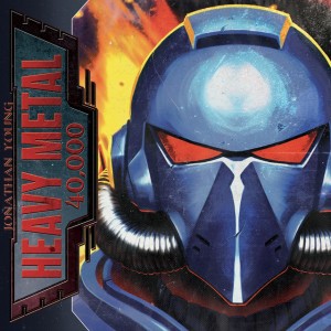 Jonathan Young - 40K HEAVY METAL (2025)