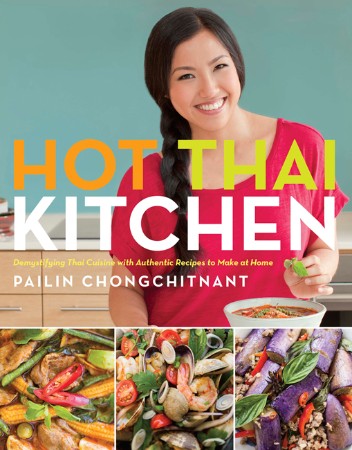 Cover: Hot Thai Kitchen - Pailin Chongchitnant
