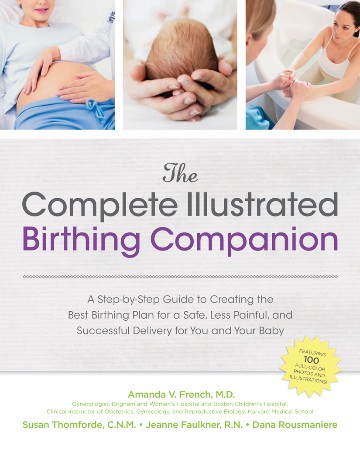 Cover: The Complete Illustrated Birthing Companion - Amanda French