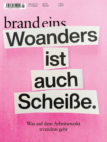 Brand Eins - Mai 2025 Brand Eins - Mai 2025