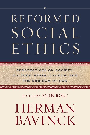 Cover: Reformed Social Ethics - Herman Bavinck