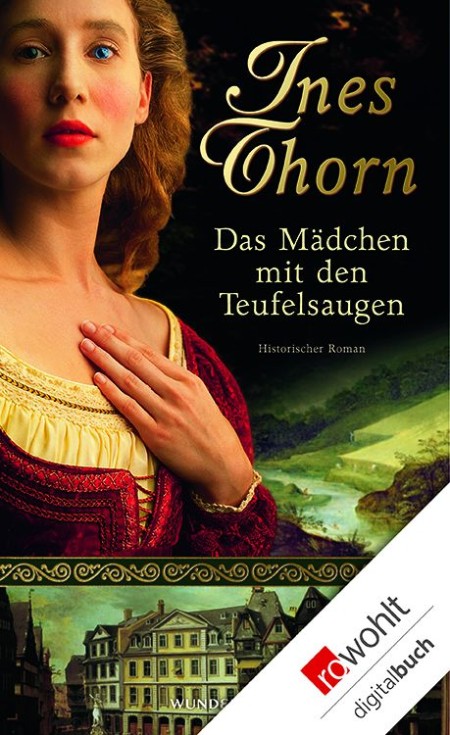 Das Mädchen mit den Teufelsaugen – Ines Thorn Das Mädchen mit den Teufelsaugen – Ines Thorn