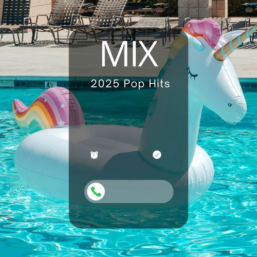 Mix - 2025 Pop Hits (2025) Mix - 2025 Pop Hits (2025)