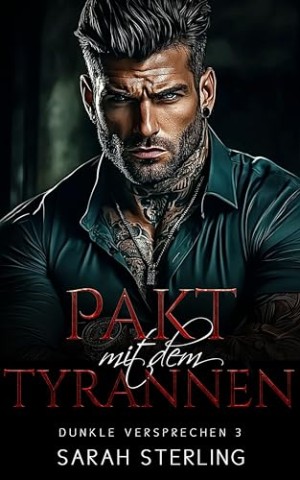Cover: Sarah Sterling - Pakt mit dem Tyrannen