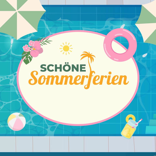 Schöne Sommerferien (2025) Schöne Sommerferien (2025)