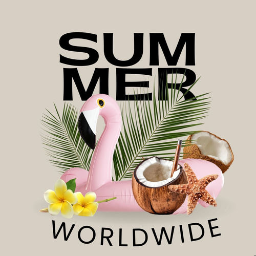 Summer Worldwide (2025) Summer Worldwide (2025)