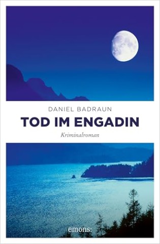 Cover: Badraun, Daniel - Tod im Engadin