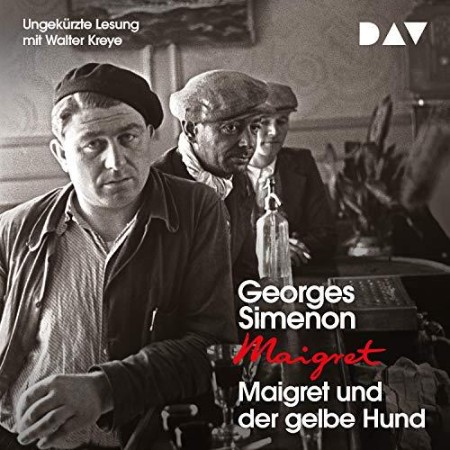 Cover: Maigret und der gelbe Hund - Georges Simenon