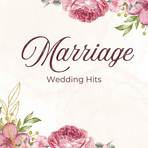 Marriage - Wedding Hits (2025) Marriage - Wedding Hits (2025)
