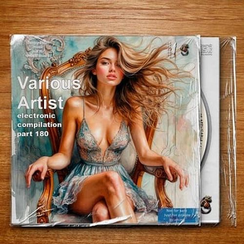 Compilation Part 180 Electronic (2025) FLAC