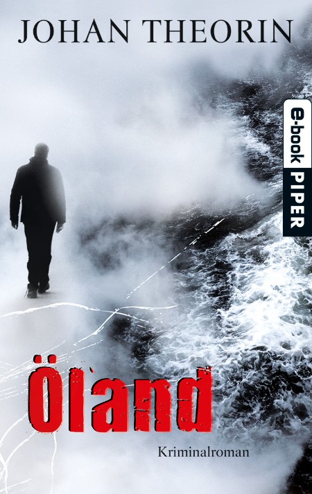 Öland: Kriminalroman - Johan Theorin Öland: Kriminalroman - Johan Theorin