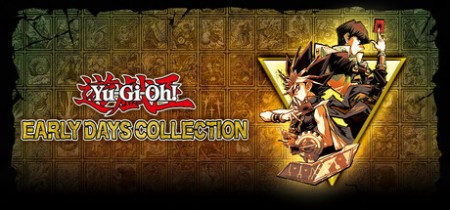 Yu-Gi-Oh EARLY DAYS COLLECTION v1.3.0 NSW-SUXXORS Yu-Gi-Oh EARLY DAYS COLLECTION v1.3.0 NSW-SUXXORS