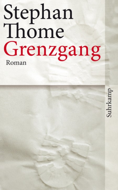 Grenzgang - Thome, Stephan Grenzgang - Thome, Stephan