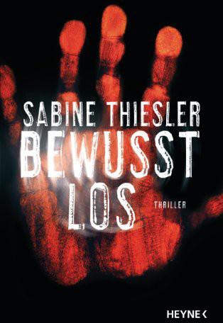Bewusstlos - Sabine Thiesler Bewusstlos - Sabine Thiesler