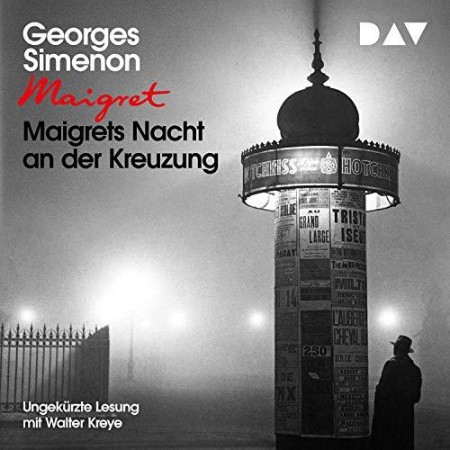 Maigrets Nacht an der Kreuzung - Georges Simenon Maigrets Nacht an der Kreuzung - Georges Simenon