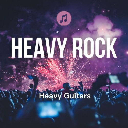 Heavy Rock - Heavy Guitars (2025) FLAC