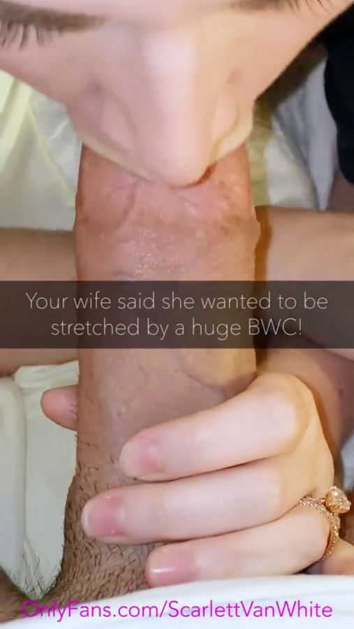Scarlett VanWhite  Cheating Wife Sends Snaps To Hubby Of Huge College BWC CUCK CAPTIONS Scarlett VanWhite (Onlyfans) SD 1080p