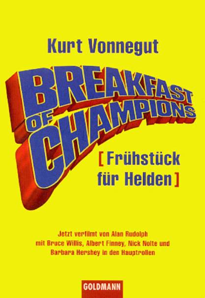 Breakfast of Champions (DE) - Kurt Vonnegut Breakfast of Champions (DE) - Kurt Vonnegut