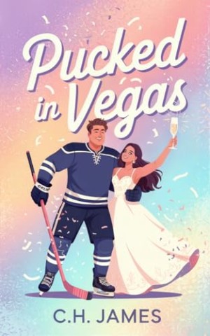 Cover: C.H. James - Pucked in Vegas (Deutsch)