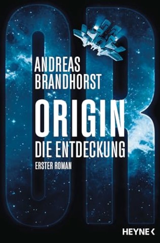 Cover: Brandhorst, Andreas - Origin &ndash; Die Entdeckung