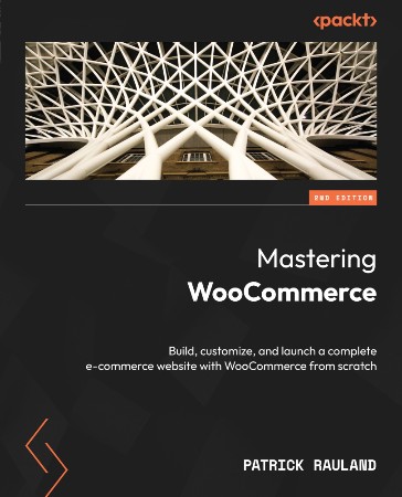 Cover: Mastering WooCommerce - Patrick Rauland