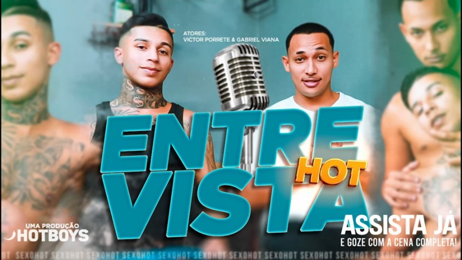 HotBoys - Entrevista Hot - Victor Porrete & Gabriel Viana