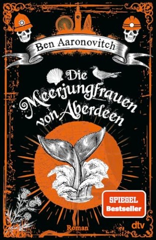 Cover: Ben Aaronovitch - Die Meerjungfrauen von Aberdeen