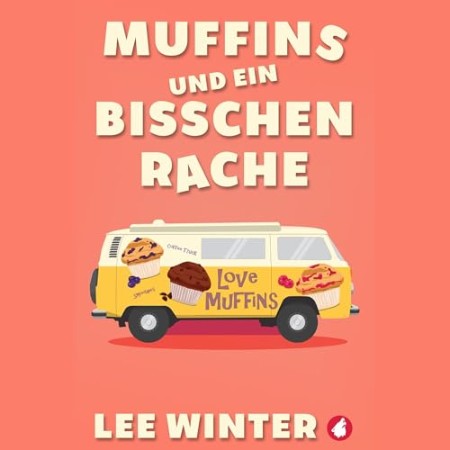 Cover: Muffins und ein bisschen Rache - Lee Winter