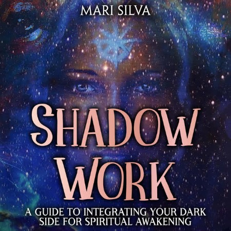 Cover: Shadow Work - Mari Silva