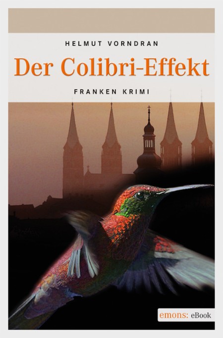 Der Colibri-Effekt - Helmut Vorndran Der Colibri-Effekt - Helmut Vorndran