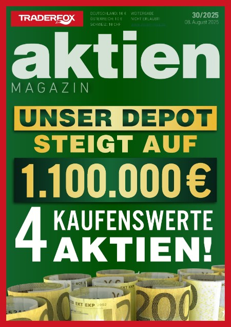Aktien Magazin - 9 August 2025 Aktien Magazin - 9 August 2025