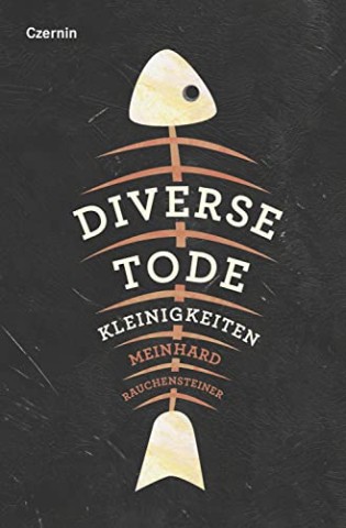Cover: Meinhard Rauchensteiner - Diverse Tode