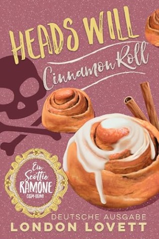 Cover: London Lovett - Heads Will Cinnamon Roll