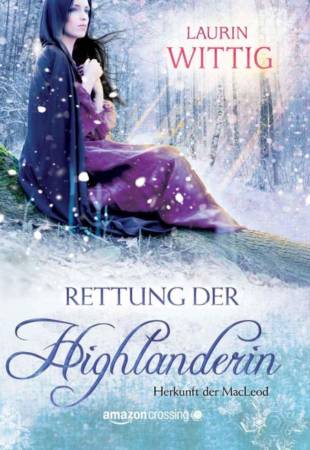Die Rettung der Highlanderin - Laurin Wittig Die Rettung der Highlanderin - Laurin Wittig