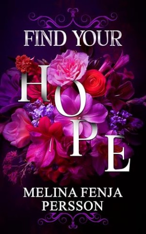 Cover: Melina Fenja Persson - Find your Hope: Ash & Lily I
