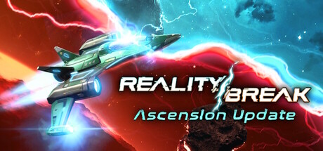 Reality Break v1.1.0.1 Preview