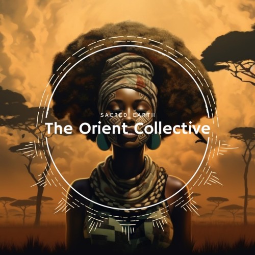 The Orient Collective Sacred Earth (2025) FLAC The Orient Collective Sacred Earth (2025) FLAC