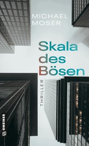 Cover: Michael Moser - Skala des B&ouml;sen