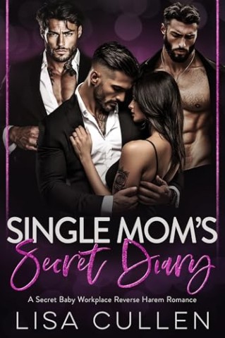 Lisa Cullen - Single Moms Secret Diary