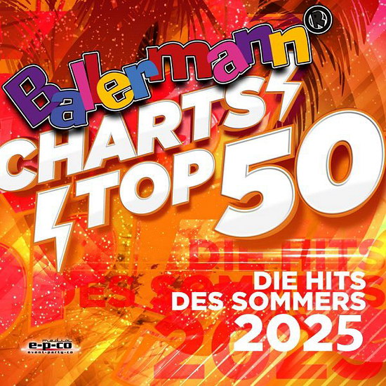 Ballermann Charts Top 50: Die Hits des Sommers 2025