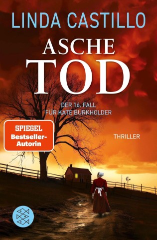 Cover: Linda Castillo - Aschetod: Thriller | Spannender Thriller bei den Amischen (Kate Burkholder ermittelt 16)