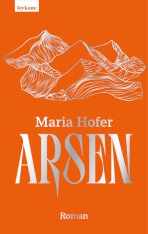 Cover: Maria Hofer - Arsen: Roman