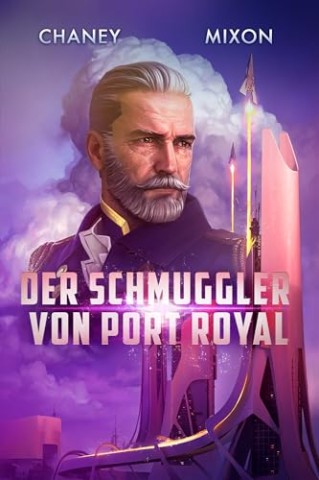 Cover: J.N. Chaney - Der Schmuggler von Port Royal (Die letzte Hunter 3)