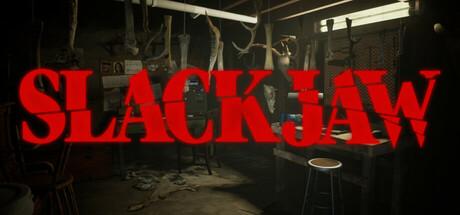 SLACKJAW Preview