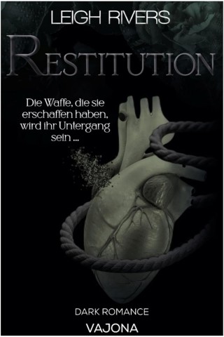 Cover: Leigh Rivers - Restitution (The Edge of Darkness 3)
